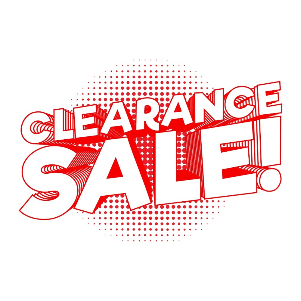 CLEARANCE SALE!!